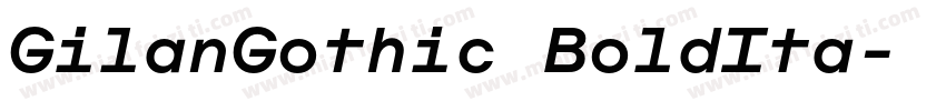 GilanGothic BoldIta字体转换